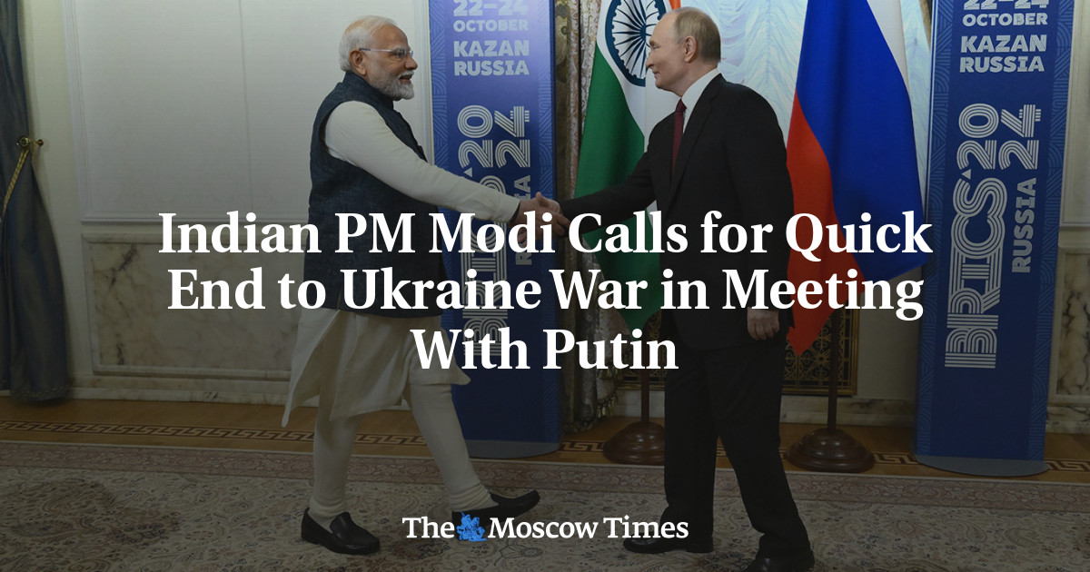 Modi meets Putin and calls for quick end to Ukraine war - å°åæå ±