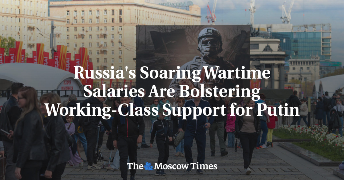 Is Russiaâs Wartime Wage Boom Coming to an End? - The Moscow Times